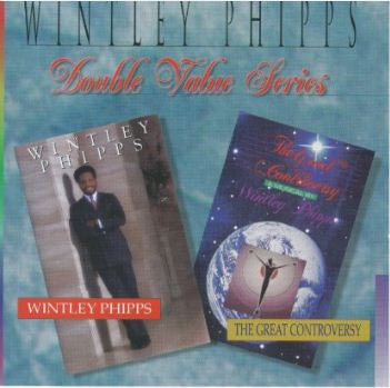 Double Value Series - Wintley Phipps/The Great Controversy